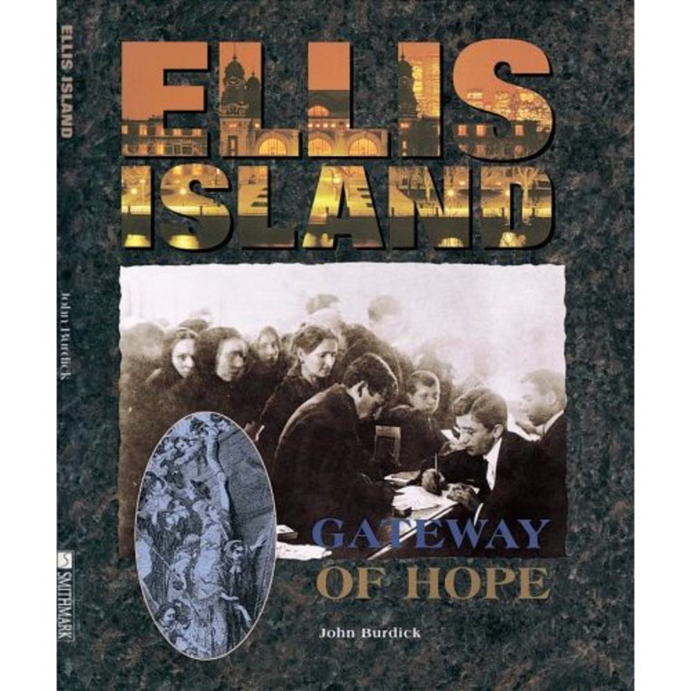 Ellis Island: Gateway of Hope (Hardcover)